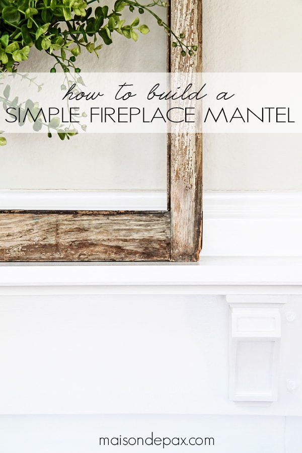 I love how this simple diy mantel changes the fireplace! Find out how to build a simple fireplace mantel (or faux fireplace shelf!) with this easy to follow tutorial | maisondepax.com